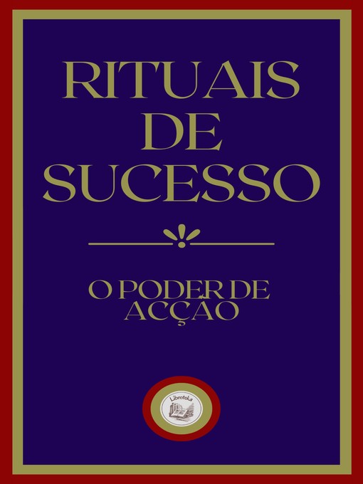 Title details for RITUAIS DE SUCESSO by LIBROTEKA - Available